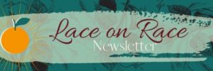 Banner art with text "Lace on Race Newsletter"